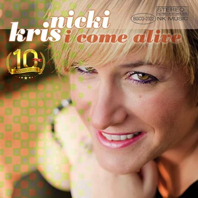 Nicki Kris I Come Alive 10th Anniversary Edition on Spotify